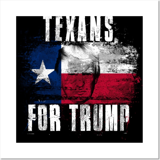 Texans For Trump - Trump 2020 Patriotic Flag Wall Art by Family Heritage Gifts